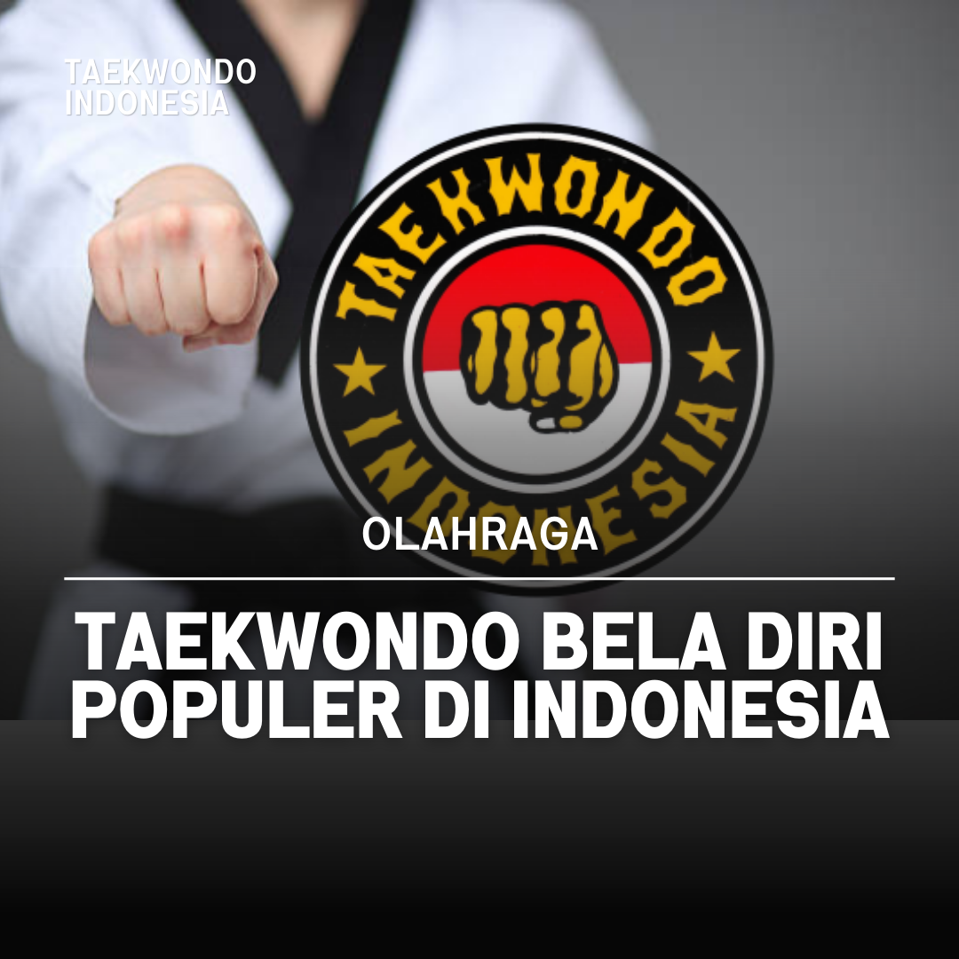Kejuaraan Dunia Taekwondo: Puncak Prestasi dalam Seni Bela Diri TAEKWONDO INDONESIA WTC_DOLOG SEMARANG
