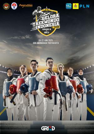 Kejuaraan GELORA TAEKWONDO INDONESIA CHAMPIONSHIP 2025 GRIND ti-wtcdolog.com